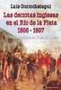 Las derrotas inglesas en el Río de la Plata 1806 - 1807, Luis Gorrochategui