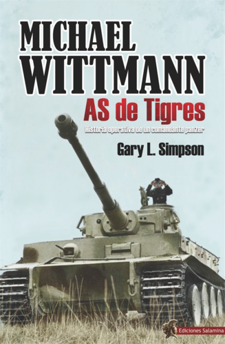 Michael Wittmann. As de Tigres